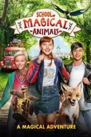 The School of the Magical Animals (2021)  1080p 720p 480p google drive Full movie Download and watch Online