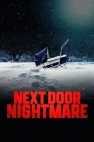 Next-Door Nightmare (2021)  1080p 720p 480p google drive Full movie Download and watch Online