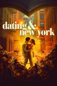 Dating & New York (2021)  1080p 720p 480p google drive Full movie Download and watch Online