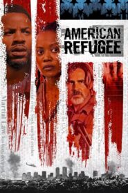 American Refugee (2021)  1080p 720p 480p google drive Full movie Download and watch Online