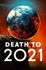 Death to 2021 (2021)  1080p 720p 480p google drive Full movie Download and watch Online