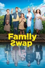 Family Swap (2021)  1080p 720p 480p google drive Full movie Download and watch Online