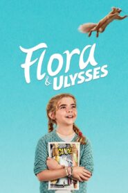 Flora & Ulysses (2021)  1080p 720p 480p google drive Full movie Download and watch Online