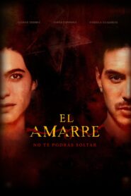 El Amarre (2021)  1080p 720p 480p google drive Full movie Download and watch Online