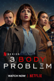 3 Body Problem (2024–) S01 Dual Audio [Hindi-English] Netflix WEB-DL – 480P | 720P | 1080P – x264 – 1.2GB | 3.3GB | 6GB ESub- Download & Watch Online