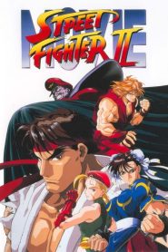 Street Fighter II: The Animated Movie (1994)  Full Movie Download | Direct Download