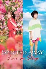 Spirited Away: Live on Stage (2023)  Full Movie Download | Direct Download