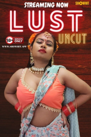 Lust (2024) UNRATED 720p HEVC HDRip ShowHit Originals Short Film x265 AAC [300MB]