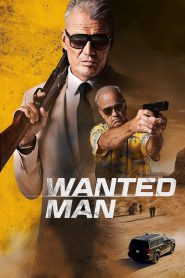Wanted Man (2024) Dual Audio [Hindi ORG. + English] Full Movie WEB-DL 480p [300MB] | 720p [850MB] | 1080p [1.6GB]