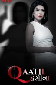 [18+] Qaatil Hasina (2024) ALTBalaji Hindi Full Movie 480p [250MB] | 720p [800MB] | 1080p [1.7GB] WEB-DL