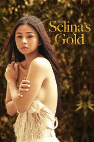 Selina’s Gold (2022)  Full Movie Download & Watch Online