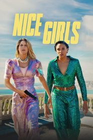 Nice Girls (2024) WEB-DL MulTi Audio {Hindi-English-French} NetFlix Original 480p [330MB] | 720p [920MB] | 1080p [2GB]