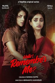 Hello Remember Me (2022–) S01 Complete Hindi Dubbed ORG WEB-DL – 480P | 720P | 1080P – x264 – 650MB | 1.2GB | 3.6GB – Download & Watch Online